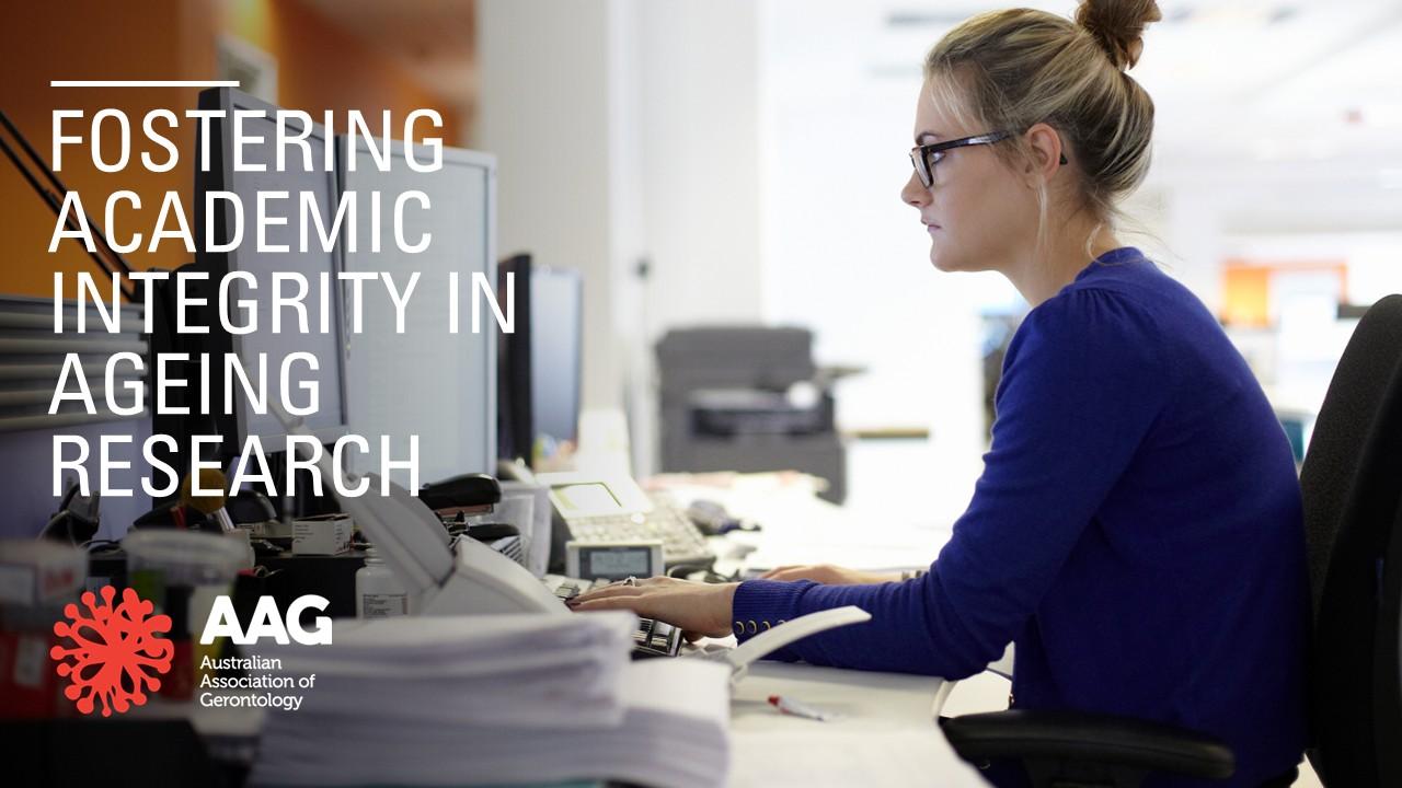 Image of a young female researcher sitting at a computer with the AAG logo and tagline: Fostering academic integrity in ageing research
