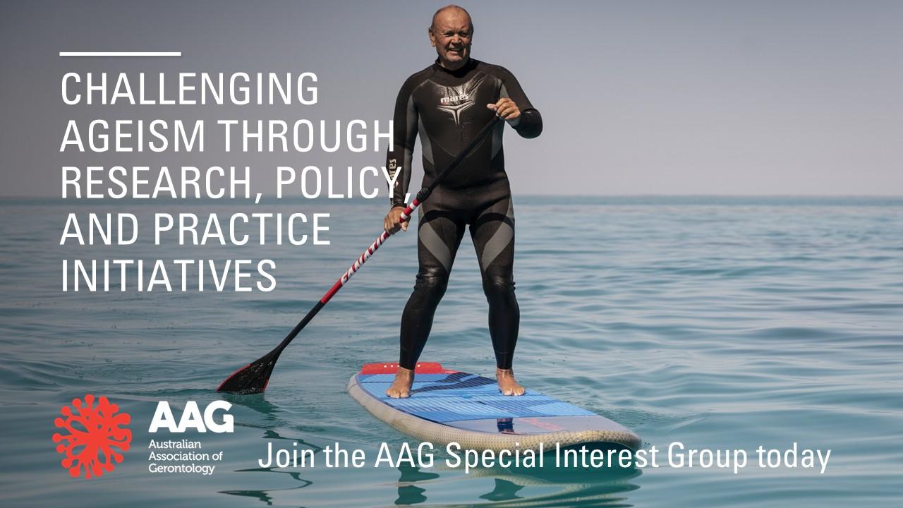 AAG branded image promoting the Challenging Ageism SIG with an image of an older wind surfer paddling in the ocean.
